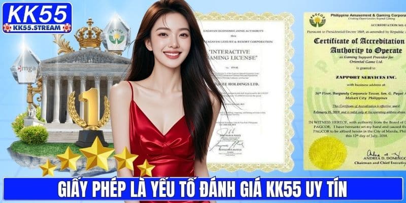 Giấy phép là yếu tố đánh giá KK55 uy tín