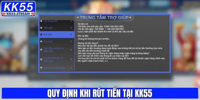 Quy định khi rút tiền tại KK55